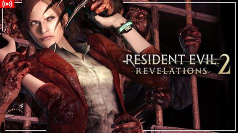 resident evil: revelations 2|Resident Evil Revelations 2 WITH RESIDENT。